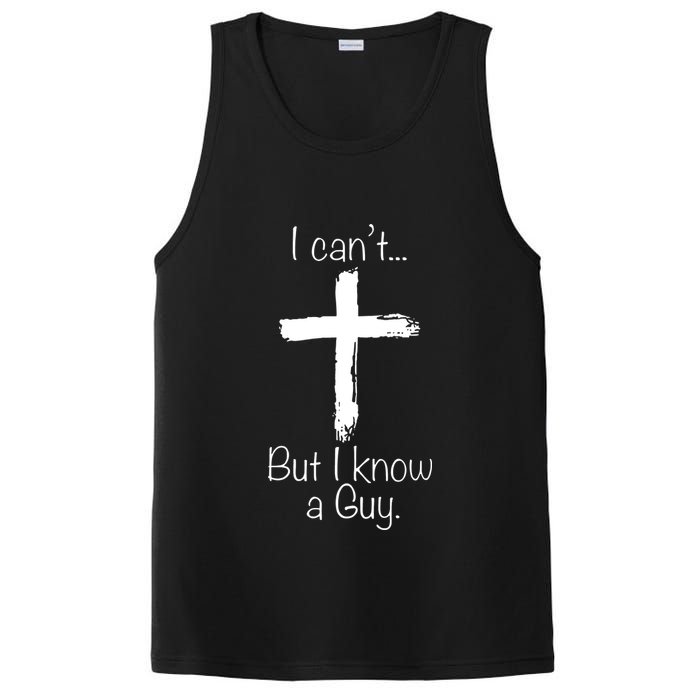 I Can’t But I Know A Guy PosiCharge Competitor Tank