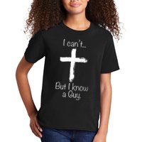 I Can’t But I Know A Guy Kids T-Shirt