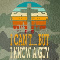 I Cant But I Know A Guy Jesus Cross Religious Christian Legacy Tie Dye Trucker Hat