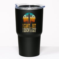 I Cant But I Know A Guy Jesus Cross Religious Christian Tumbler