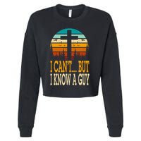 I Cant But I Know A Guy Jesus Cross Religious Christian Cropped Pullover Crew