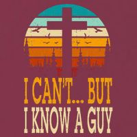 I Cant But I Know A Guy Jesus Cross Religious Christian 16oz Travel Tumbler