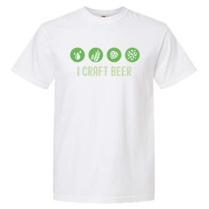 I Craft Beer Water Barley Malt Hops Yeast Brewer Ipa Gift Garment-Dyed Heavyweight T-Shirt