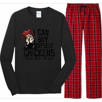 I Can Buy Myself Chickens My Own Eggs Local Eggs Egg Dealer Long Sleeve Pajama Set