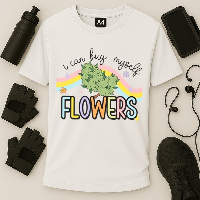 I Can Buy Myself Flowers Funny Stoner Happy 420 Days Cannabis Cooling Performance Crew T-Shirt
