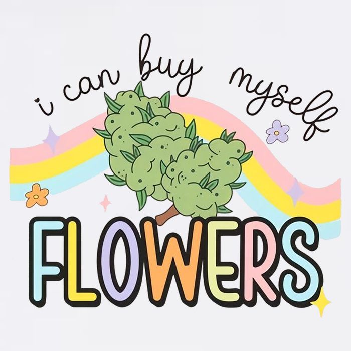 I Can Buy Myself Flowers Funny Stoner Happy 420 Days Cannabis Button