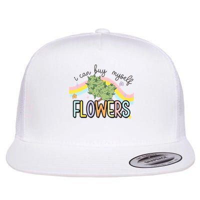 I Can Buy Myself Flowers Funny Stoner Happy 420 Days Cannabis Flatbill Hat