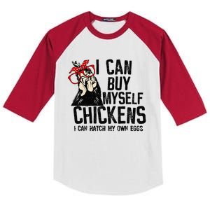 I Can Buy Myself Chickens My Own Eggs Local Eggs Egg Dealer Kids Colorblock Raglan Jersey