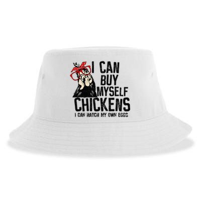 I Can Buy Myself Chickens My Own Eggs Local Eggs Egg Dealer Sustainable Bucket Hat