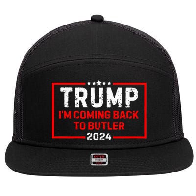 IM Coming Back To Butler Trump Fight 2024 Us Flag 7 Panel Mesh Trucker Snapback Hat