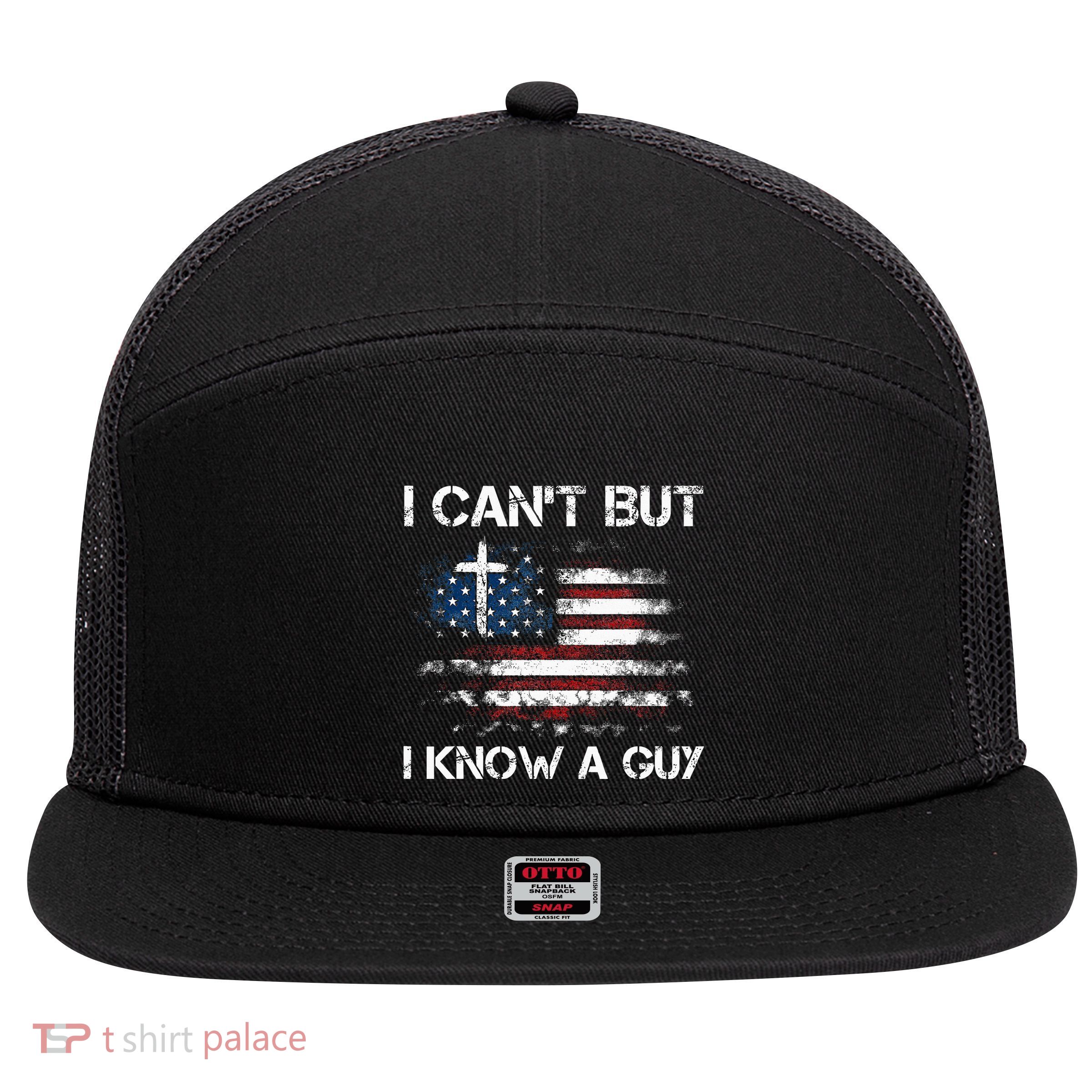 I CanT But I Know A Guy Jesus Cross Christian Believer 7 Panel Mesh Trucker Snapback Hat