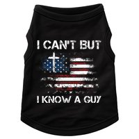 I CanT But I Know A Guy Jesus Cross Christian Believer Doggie Tank