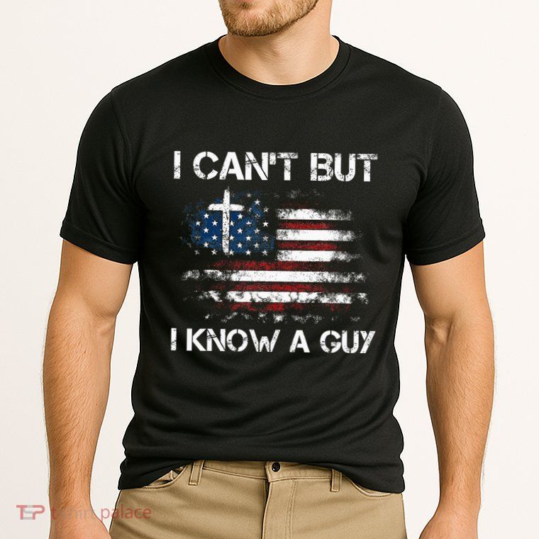 I CanT But I Know A Guy Jesus Cross Christian Believer Performance Shirt