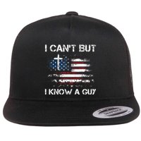 I CanT But I Know A Guy Jesus Cross Christian Believer Flatbill Hat