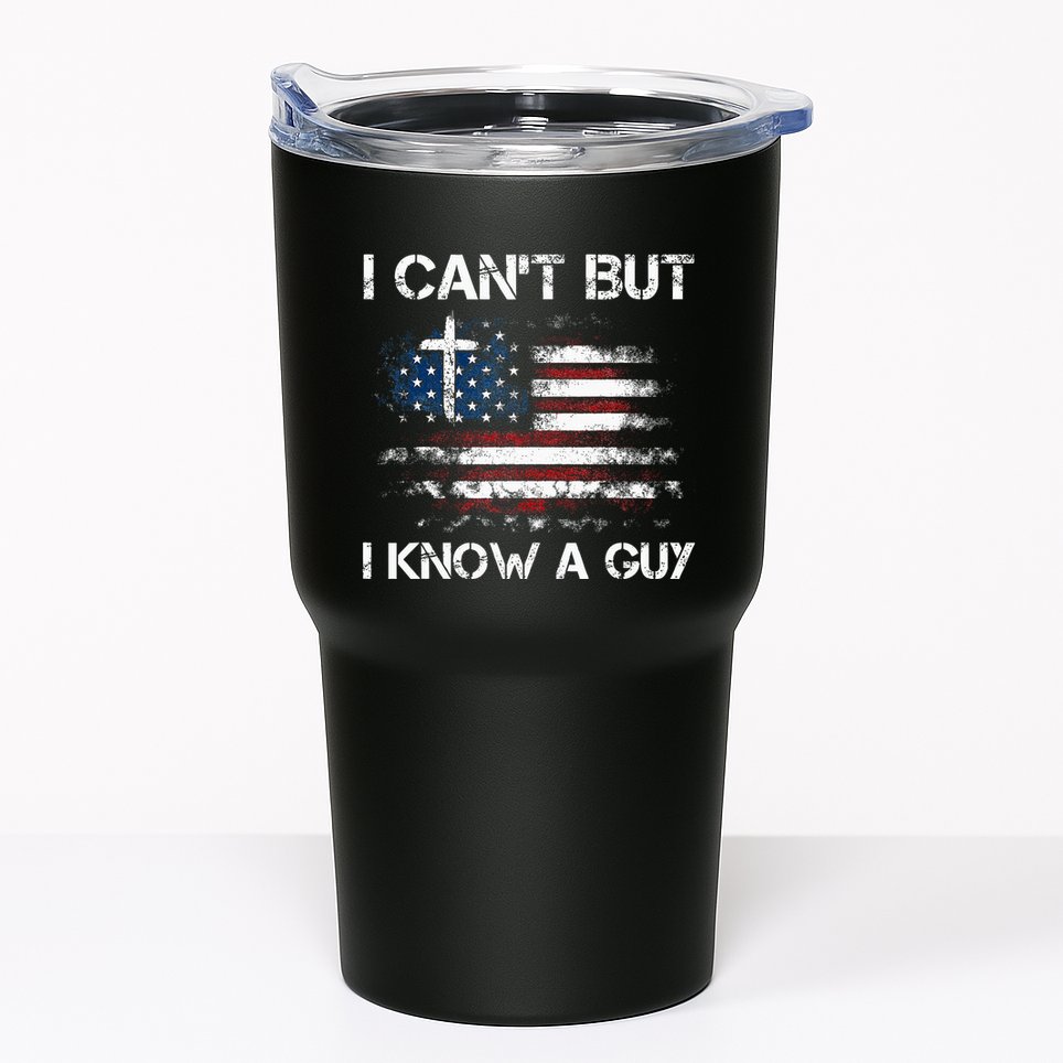 I CanT But I Know A Guy Jesus Cross Christian Believer Tumbler