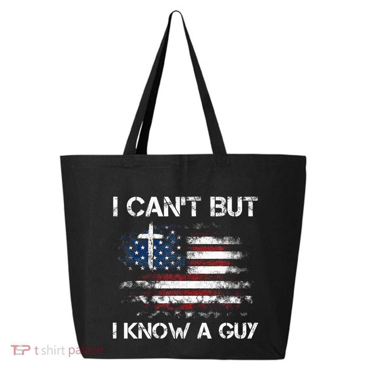I CanT But I Know A Guy Jesus Cross Christian Believer 25L Jumbo Tote