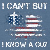 I CanT But I Know A Guy Jesus Cross Christian Believer Garment-Dyed Sweatshirt