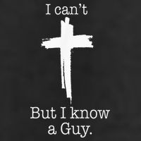 I CanT But I Know A Guy Jesus Cross Funny Christian Garment-Dyed Fleece Hoodie