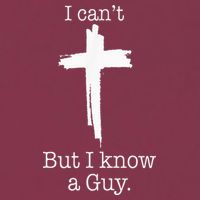 I CanT But I Know A Guy Jesus Cross Funny Christian 16oz Travel Tumbler