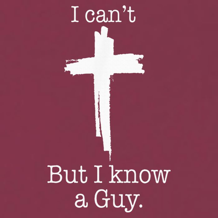 I CanT But I Know A Guy Jesus Cross Funny Christian 16oz Travel Tumbler