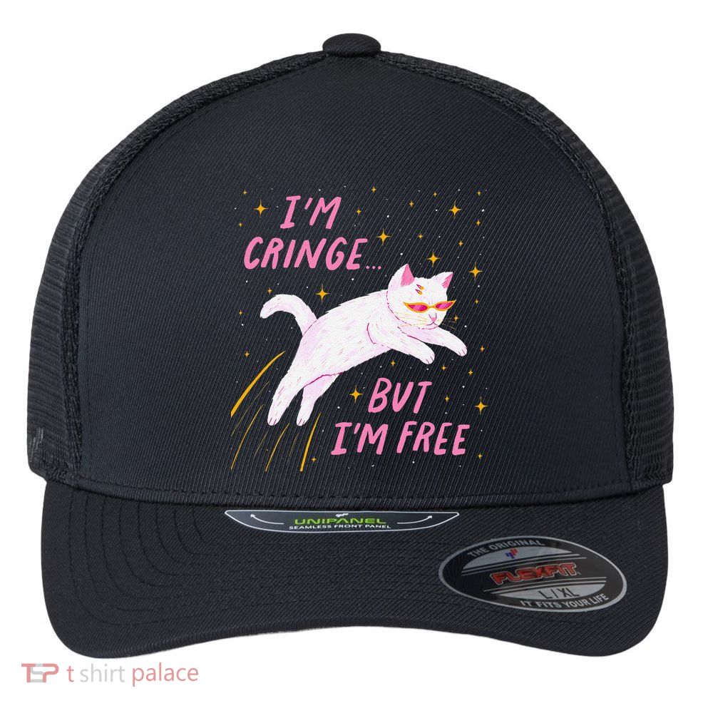 IM Cringe But IM Free Funny Flexfit Unipanel Trucker Cap