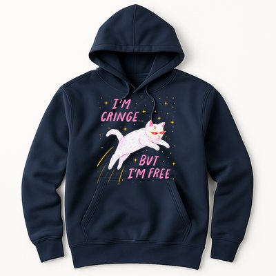 IM Cringe But IM Free Funny Hoodie