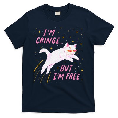 IM Cringe But IM Free Funny T-Shirt