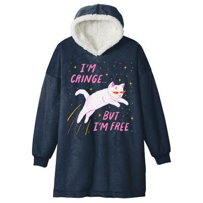 IM Cringe But IM Free Funny Hooded Wearable Blanket