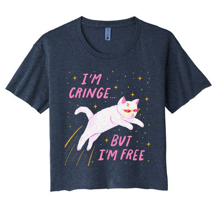 IM Cringe But IM Free Funny Crop Top