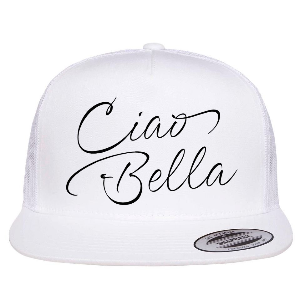 Italian Ciao Bella Flat Bill Trucker Hat
