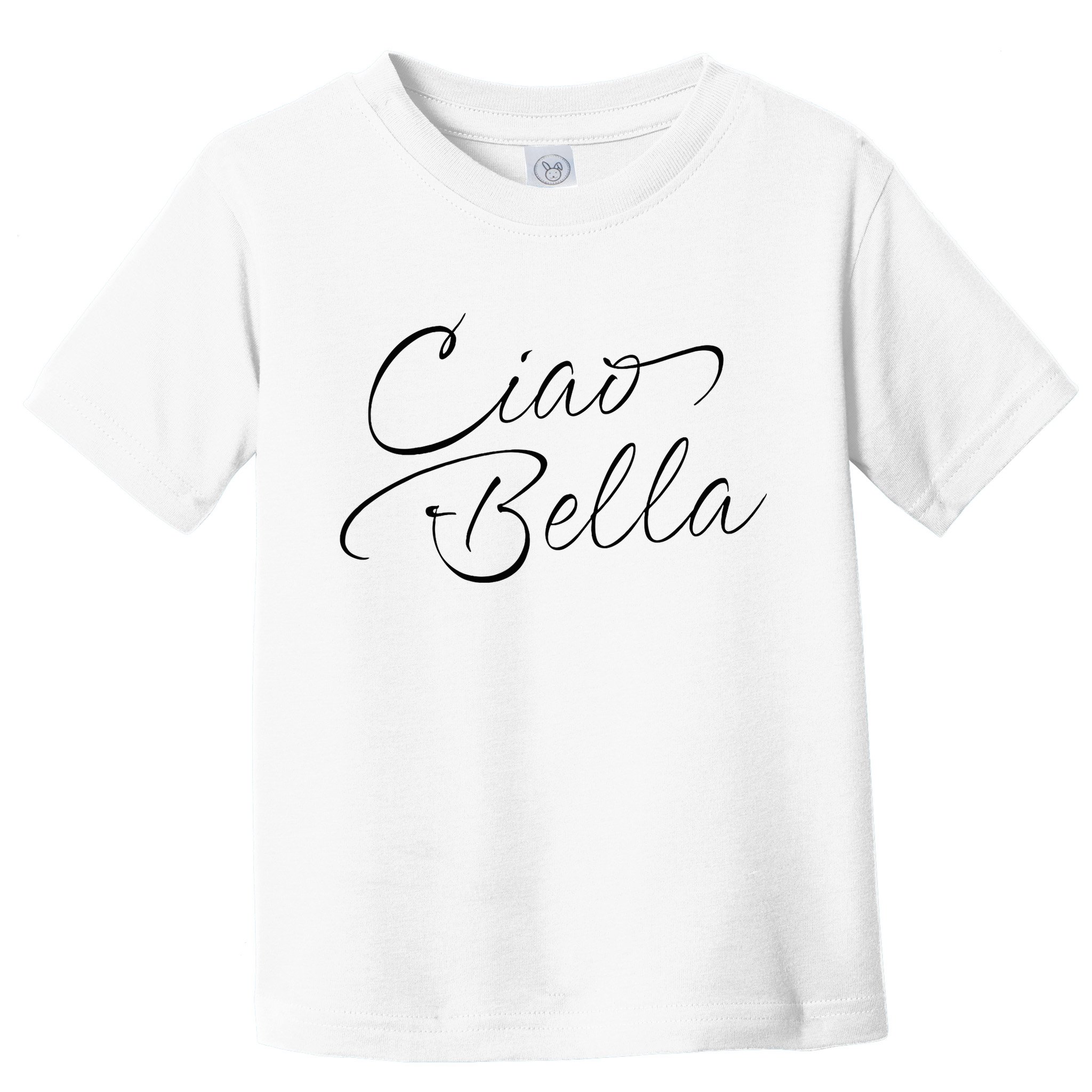 Italian Ciao Bella Toddler T-Shirt