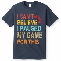 I Can't Believe I Paused My Game For This T-Shirt