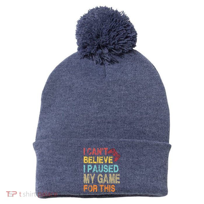 I Can't Believe I Paused My Game For This Pom Pom 12in Knit Beanie