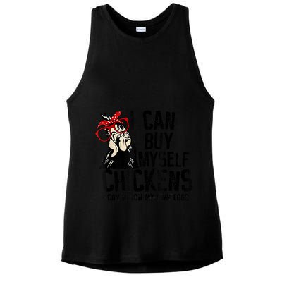 I Can Buy Myself Chickens My Own Eggs Local Eggs Egg Dealer Ladies PosiCharge Tri-Blend Wicking Tank