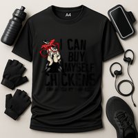 I Can Buy Myself Chickens My Own Eggs Local Eggs Egg Dealer Performance Shirt
