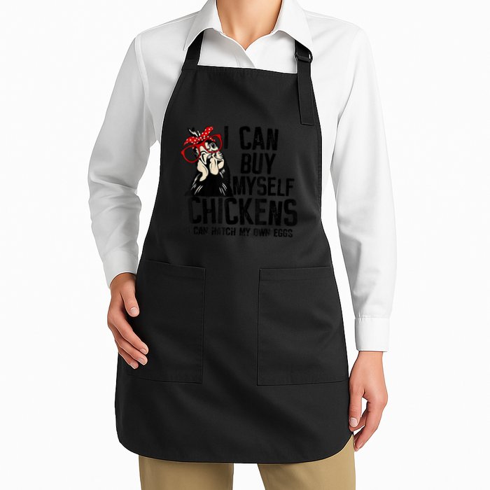 I Can Buy Myself Chickens My Own Eggs Local Eggs Egg Dealer Apron