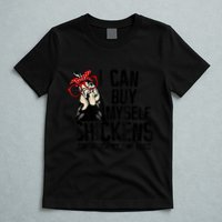 I Can Buy Myself Chickens My Own Eggs Local Eggs Egg Dealer T-Shirt