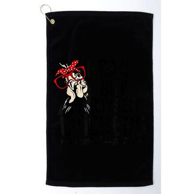 I Can Buy Myself Chickens My Own Eggs Local Eggs Egg Dealer Golf Towel