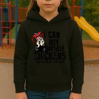 I Can Buy Myself Chickens My Own Eggs Local Eggs Egg Dealer Kids Hoodie