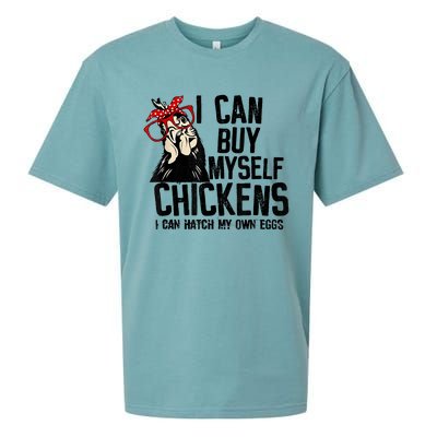 I Can Buy Myself Chickens My Own Eggs Local Eggs Egg Dealer Sueded Cloud Jersey T-Shirt