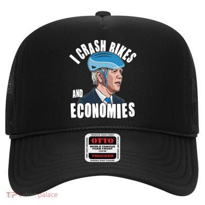 I Crash Bikes And Economies Anti Biden High Crown Mesh Back Trucker Hat