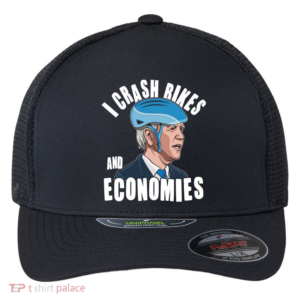 I Crash Bikes And Economies Anti Biden Flexfit Unipanel Trucker Cap