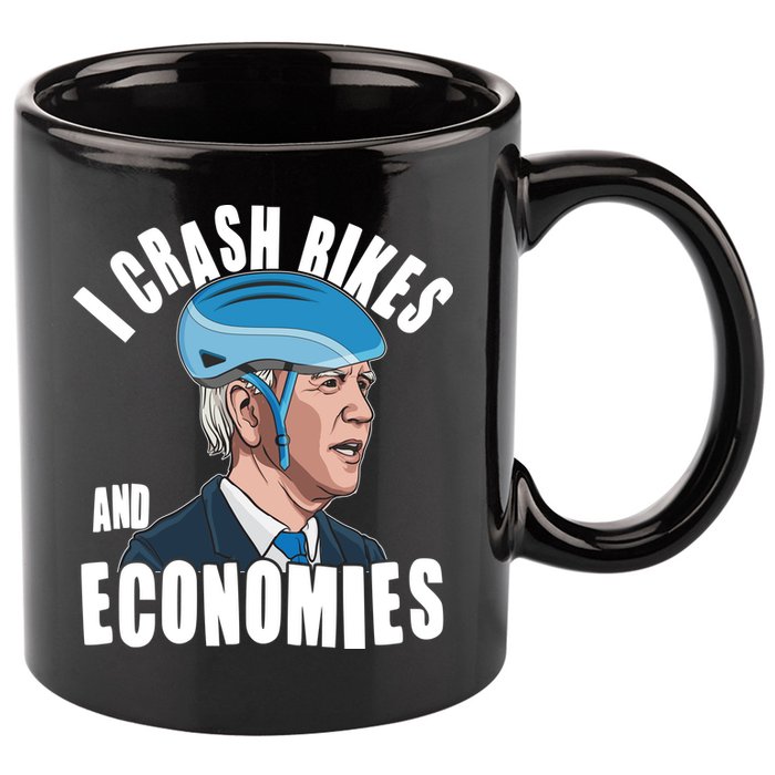 I Crash Bikes And Economies Anti Biden 11oz C Handle Ceramic Mug