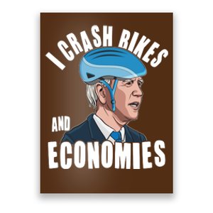 I Crash Bikes And Economies Anti Biden Poster