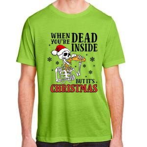 ItS Christmas But IM Dead Inside Gift Adult ChromaSoft Performance T-Shirt