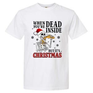 ItS Christmas But IM Dead Inside Gift Garment-Dyed Heavyweight T-Shirt