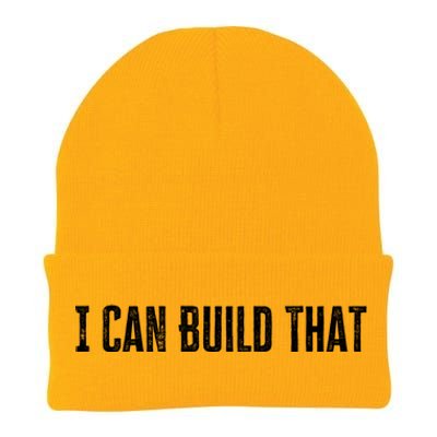 I Can Build That Funny Woodworking Carpenter Quote Great Gift Knit Cap Winter Beanie