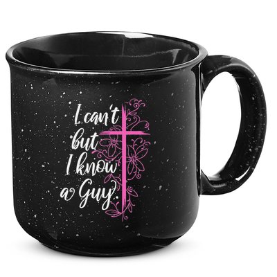 I CanT But I Know A Guy Jesus Cross Funny Christian 15oz Campfire Ceramic Mug