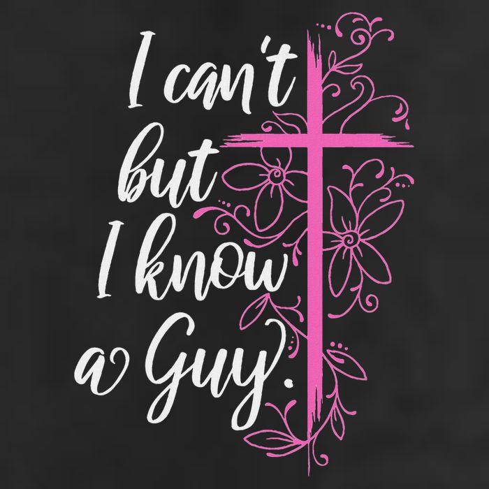 I CanT But I Know A Guy Jesus Cross Funny Christian Beanie