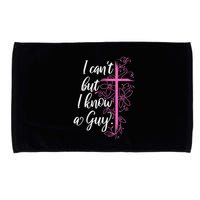 I CanT But I Know A Guy Jesus Cross Funny Christian Microfiber Hand Towel